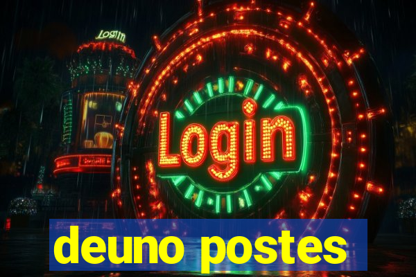 deuno postes